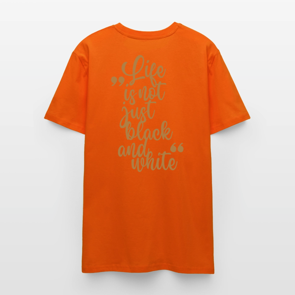 LiNBW. Unisex T-Shirt Premium Crew Brown Edition Life is not just black and white - Tieforange