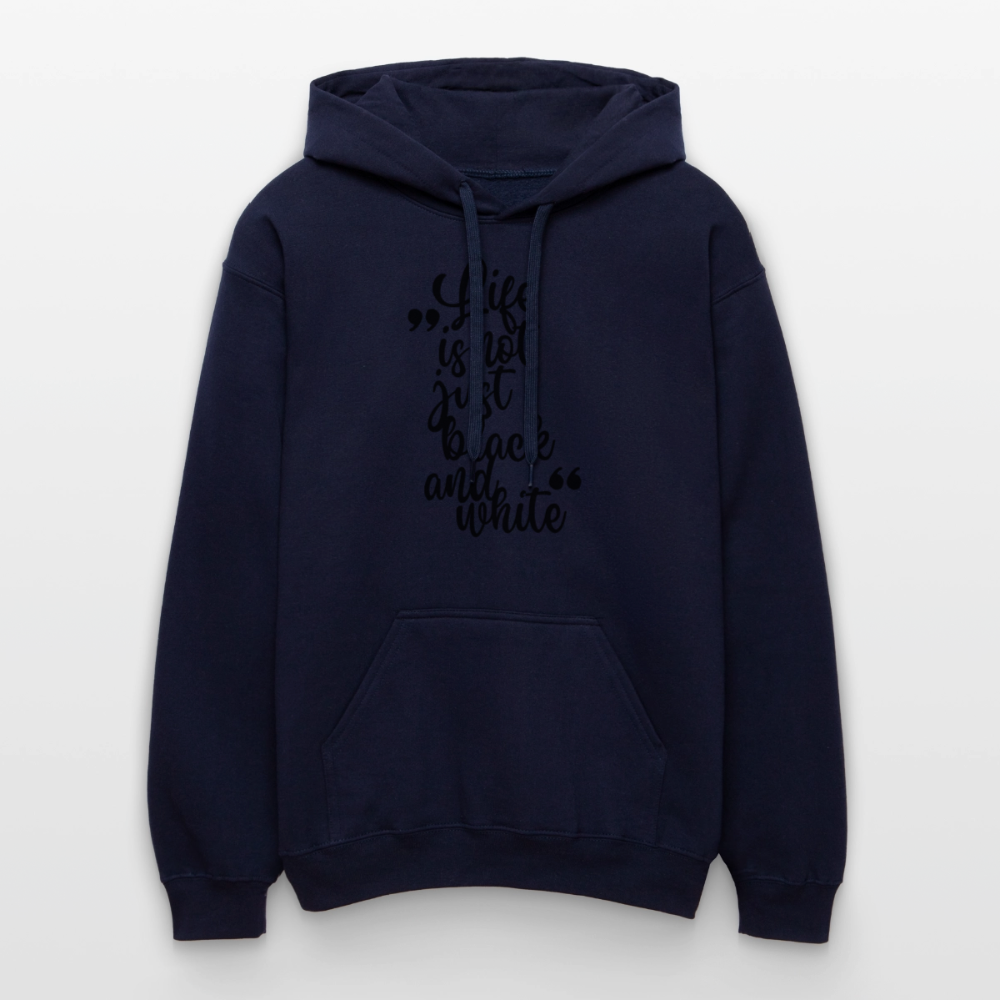 Life is not just black and white Hoodie Black Edition - Navy