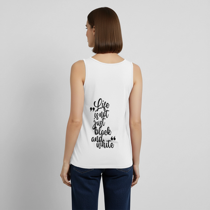 LiNBW. Tank Top Premium Black Edition Life is not just black and white - Weiß