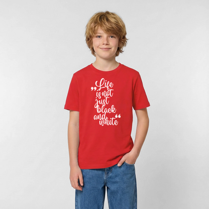 Life is not just black and white T-Shirt White Edition - Rot