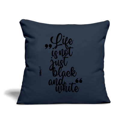 Life is not just black and white Kissen Black Edition - Navy