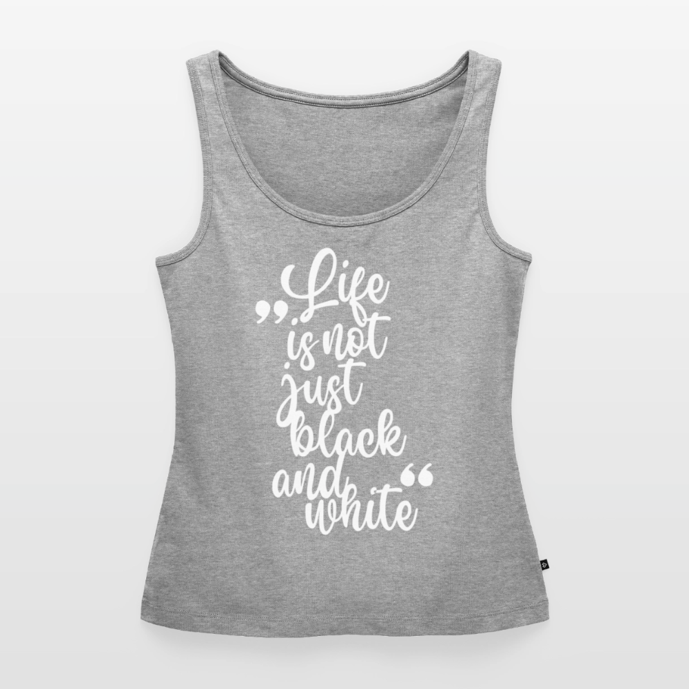Life is not just black and white Tank Top Premium LiNBW. White Edition - Grau meliert
