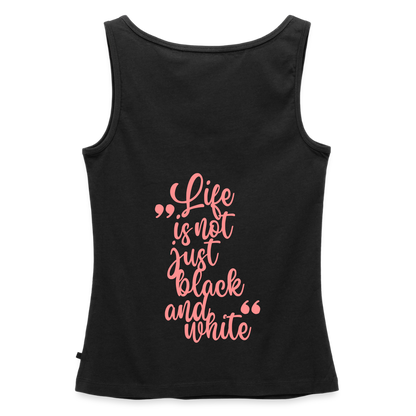 LiNBW. Tank Top Premium Pink Edition Life is not just black and white - Schwarz