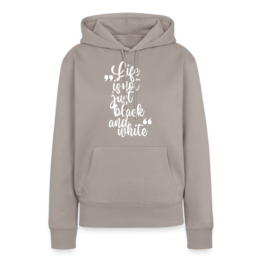 Life is not just black and white Hoodie White Edition - Taupe