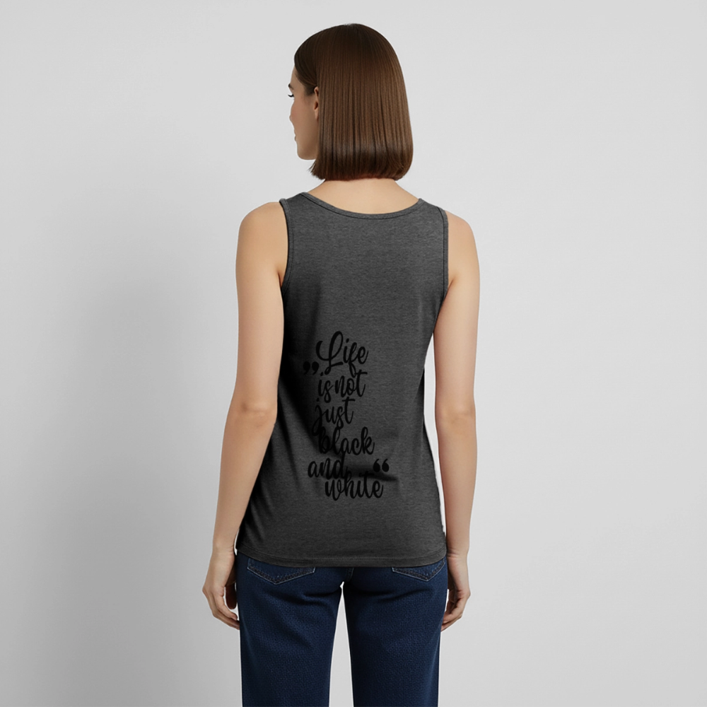 LiNBW. Tank Top Premium Black Edition Life is not just black and white - Anthrazit meliert