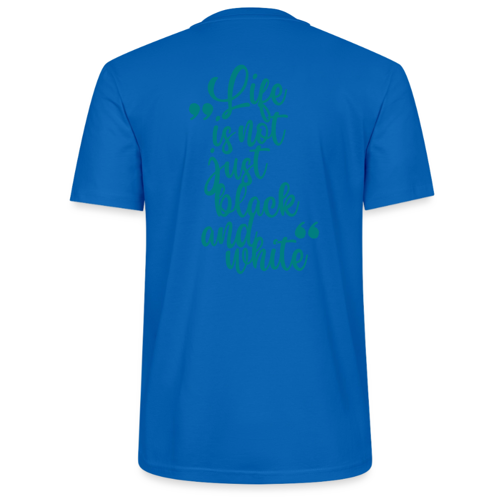 LiNBW. Unisex T-Shirt Premium Crew Blue Edition Life is not just black and white - LiNBW.