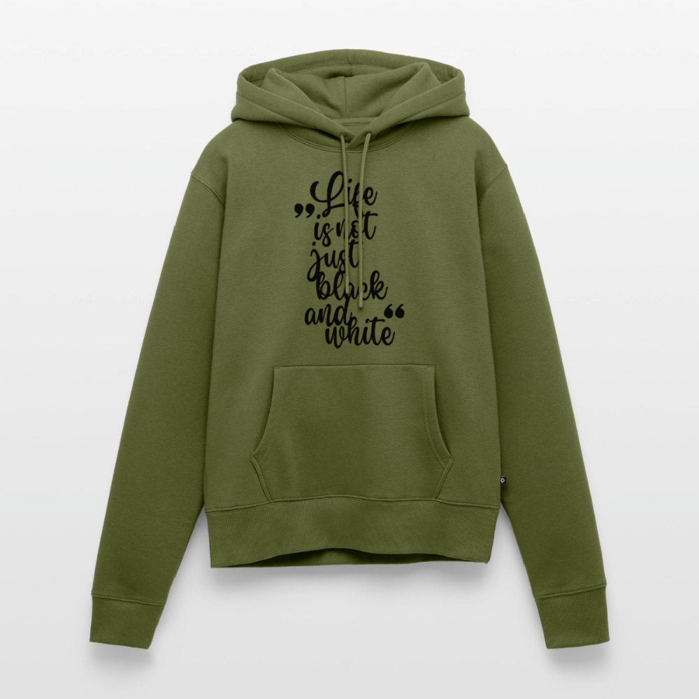 Life is not just black and white Hoodie Black Edition - Khaki