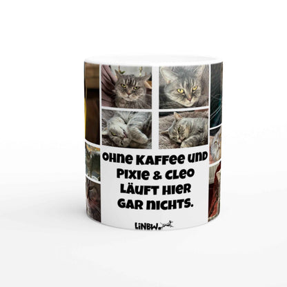 Pixie´s und Cleo´s Keramiktasse ohne Kaffee und uns läuft hier gar nichts